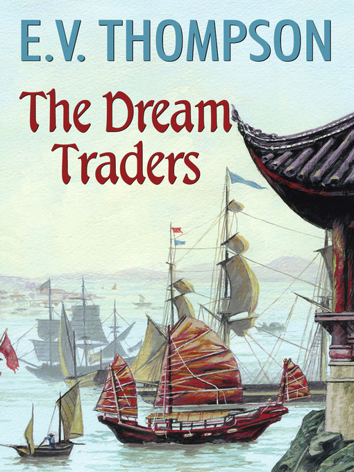 Title details for Dream Traders by E.V. Thompson - Wait list